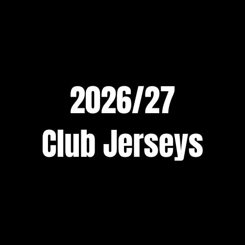 2026/27 Club Jerseys